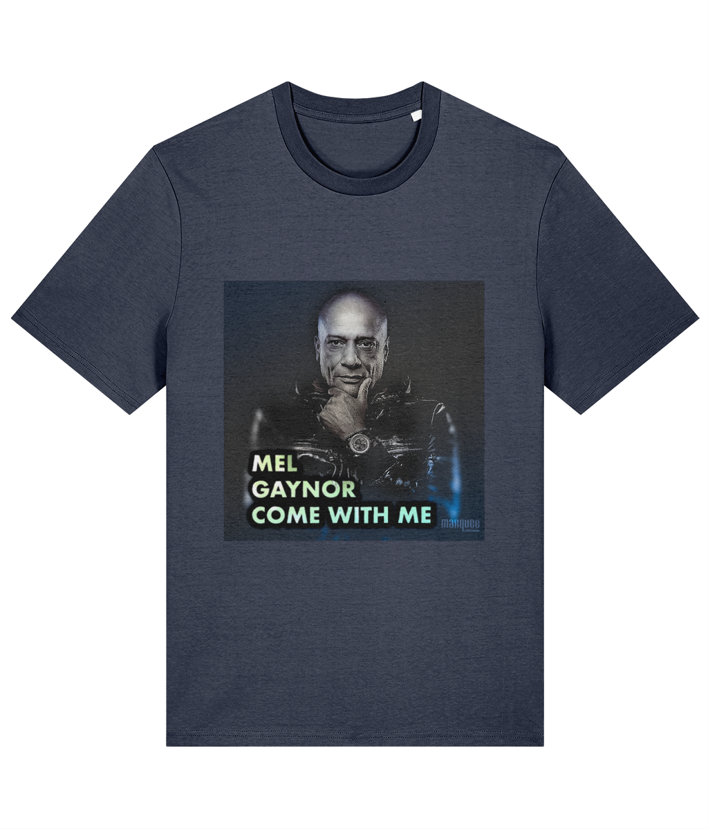 Mel Gaynor Come With Me T-Shirt