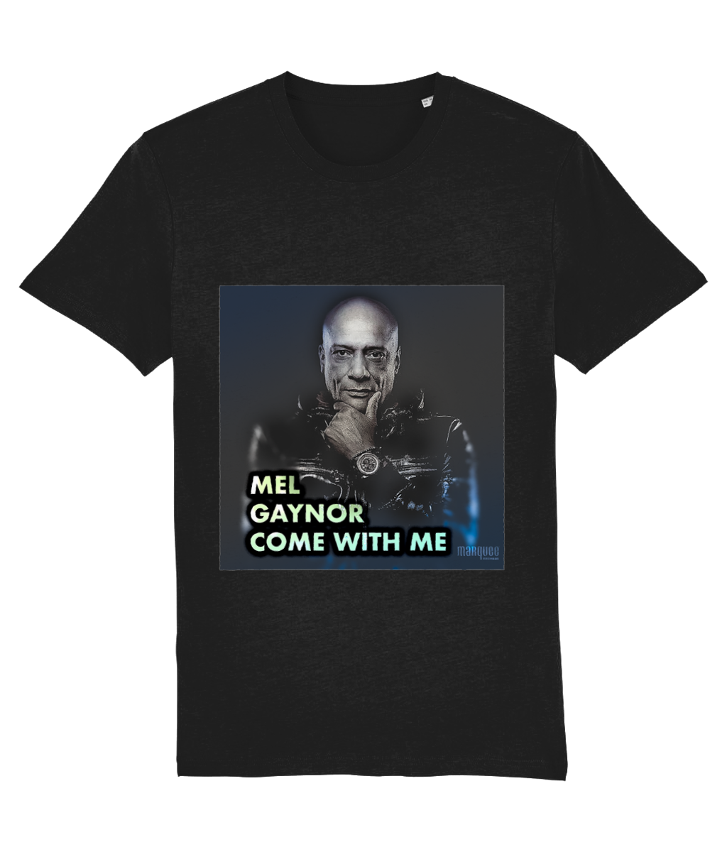 Mel Gaynor Come With Me T-Shirt